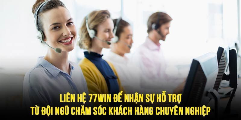 Tổng quát về hệ thống liên hệ 77Win Tổng quát về hệ thống liên hệ 77Win