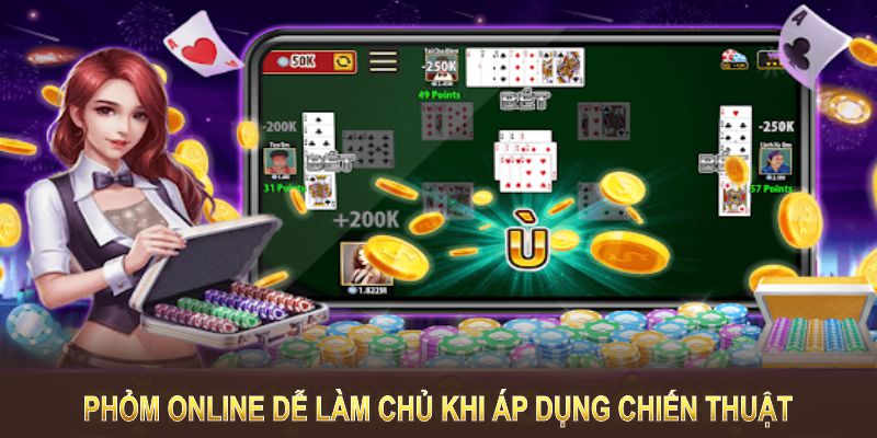 Phỏm online dễ làm chủ khi áp dụng chiến thuật, luyện tập nghiêm túc Phỏm online dễ làm chủ khi áp dụng chiến thuật, luyện tập nghiêm túc